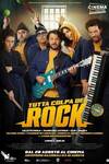 Locandina del film TUTTA COLPA DEL ROCK