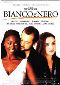 Locandina del film BIANCO E NERO