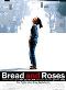 Locandina del film BREAD AND ROSES