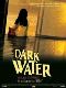 Locandina del film DARK WATER (2002)