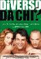 Locandina del film DIVERSO DA CHI?
