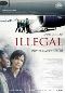 Locandina del film ILLEGAL