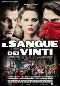 Locandina del film IL SANGUE DEI VINTI
