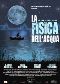 Locandina del film LA FISICA DELL'ACQUA