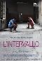 Locandina del film L'INTERVALLO