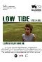 Locandina del film LOW TIDE (BASSA MAREA)