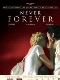 Locandina del film NEVER FOREVER
