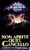 Locandina del film NON APRITE QUEL CANCELLO