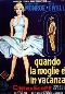 Locandina del film QUANDO LA MOGLIE E' IN VACANZA
