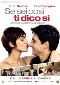 Locandina del film SE SEI COSI', TI DICO SI'