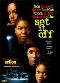 Locandina del film SET IT OFF - FARSI NOTARE