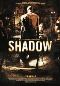 Locandina del film SHADOW