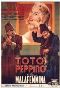 Locandina del film TOTO' PEPPINO E LA MALAFEMMINA