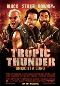 Locandina del film TROPIC THUNDER