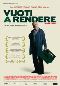 Locandina del film VUOTI A RENDERE